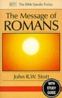 The Message of Romans : God's Good News for the World - Book