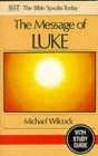 The Message of Luke : Saviour of the World - Book