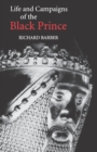 The Life and Campaigns of the Black Prince : from contemporary letters, diaries and chronicles, including Chandos Herald's Life of the Black Prince - Book
