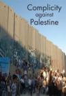 Complicity Against Palestine - Book