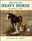 Showing the Heavy Horse - Book