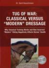 Tug of War : Classical Versus "Modern" Dressage - Book