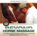 Beyond Horse Massage : A Breakthrough Interactive Method for Alleviating Soreness, Strain, and Tension - Book