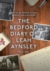 The Bedford Diary of Leah Aynsley, 1943-1946 - Book