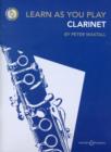 Learn as You Play Clarinet : New Edition - Book