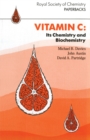 Vitamin C : Its Chemistry and Biochemistry - Book