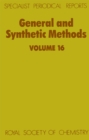 General and Synthetic Methods : Volume 16 - Book