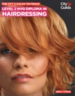 The City & Guilds Textbook: Level 2 NVQ Diploma in Hairdressing - Book