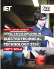 Level 3 NVQ Diploma in Electrotechnical Technology 2357 Units 305-306 Textbook - Book