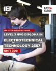 Level 3 NVQ Diploma in Electrotechnical Technology 2357 Unit 309 Textbook - Book