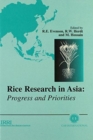 Rice Research in Asia : Progress and Priorities - Book