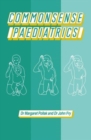 Common Sense Paediatrics - Book