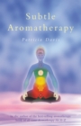 Subtle Aromatherapy - Book