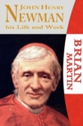 John Henry Newman-His Life and Work - Book