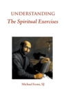 Understanding the Spiritual Exercises - Book
