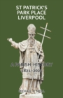 St Patrick's Park Place Liverpool. A Parish History 1821-2021 - Book