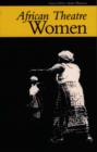 African Theatre 3: Women - Book