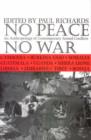 No Peace, No War : An Anthropology of Contemporary Armed Conflicts - Book