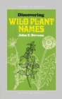 Discovering Wild Plant Names - Book