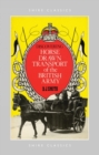 Horse Drawn Transport of the British Army - Book
