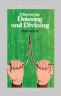 Discovering Dowsing and Divining - Book