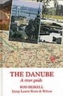 The Danube : A River Guide - Book