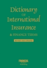 Dictionary of International Insurance and Finance Terms - Book