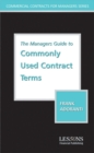 The Managers Guide to Understanding Commonly Used Contract Terms : Commercial and Intellectural Property Considerations - Book