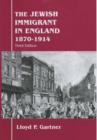 The Jewish Immigrant in England 1870-1914 - Book