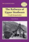 The Railways of Upper Strathearn, Crieff - Balquhidder - Book