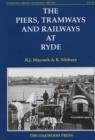 The Piers, Tramways and Railways at Ryde - Book