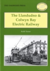 The Llandudno and Colwyn Bay Electric Railway - Book