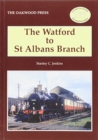 The Watford to St Albans Branch - Book