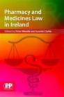 Pharmacy and Medicines Law in Ireland - Book