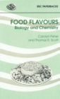 Food Flavours : Biology and Chemistry - Book