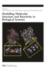 Modelling Molecular Structure and Reactivity in Biological Systems - Book