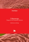 Colonoscopy : Diagnostic and Therapeutic Advances - Book