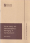 Social theory and education policy : The Karl Mannheim lecture - Book