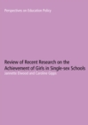 Review of Recent Research on the Achievement of Girls in Single Sex Schools - Book