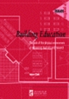 Building Education : The role of the physical environment in enhanced teaching and learning - Book