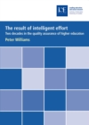 The result of intelligent effort : Two decades in the quality assurance of higher education - eBook