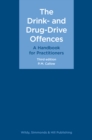 The Drink- and Drug-Drive Offences: A Handbook for Practitioners - Book