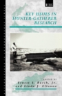 Key Issues in Hunter-Gatherer Research - Book
