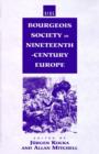Bourgeois Society in 19th Century Europe - Book