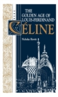 Golden Age of Louis-Ferdinand Celine - Book