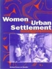 Women and Urban Settlement - Book