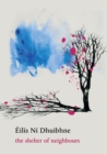 The Shelter of Neighbours : Fourteen Contemporary Irish Short Stories - eBook