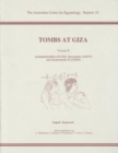 Tombs at Giza, Volume 2 : Seshathetep/Heti (G5150), Nesutnefer (G4970) and Seshemnefer II (G5080) - Book