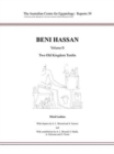 Beni Hassan Volume II: Two Old Kingdom Tombs - Book