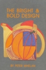 The Bright and Bold Design - Book